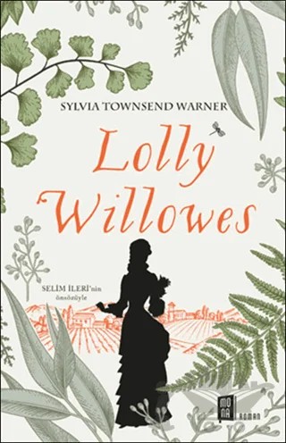 Looly Willowes – Sylvia Townsend Warner – Mona Kitap kitap kapağı
