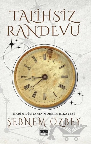 Talihsiz Randevu – Şebnem Özbey – Siyah Beyaz Yayınları kitap kapağı