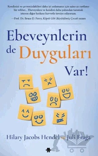 Ebeveynlerin de Duyguları Var! – Hilary Jacobs Hendel, Juli Fraga – Görünmez Adam Yayıncılık kitap kapağı