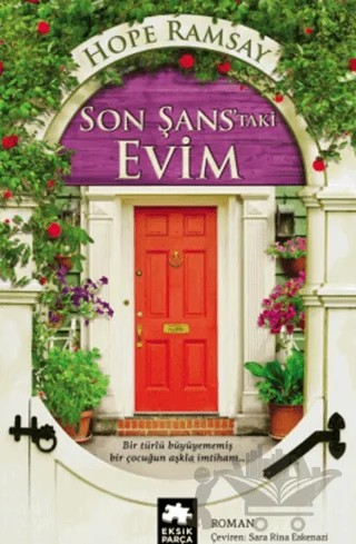 Son Şans'taki Evim – Hope Ramsay – Eksik Parça Yayınları kitap kapağı