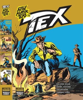 Altın Klasik Tex Sayı: 33 Silver Star / Ödül Avcısı / Aranıyor / Yaralı Yüz – Kolektif – Oğlak Yayıncılık kitap kapağı
