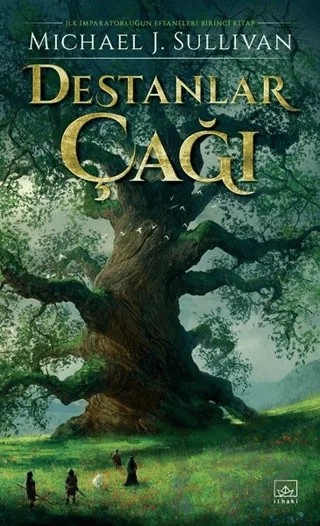 Destanlar Çağı – Michael J. Sullivan – İthaki Yayınları kitap kapağı
