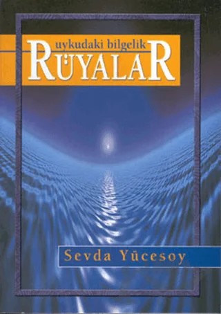 Uykudaki Bilgelik Rüyalar – Sevda Yücesoy – Ruh ve Madde Yayınları kitap kapağı
