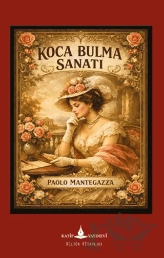 Koca Bulma Sanatı – Paolo Mantegazza – Katip Yayınları kitap kapağı