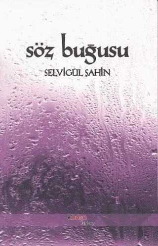 Söz Buğusu – Selvigül Şahin – Adım Kitap kitap kapağı