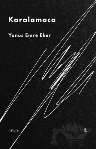 Karalamaca – Yunus Emre Eker – Natura Yayın kitap kapağı