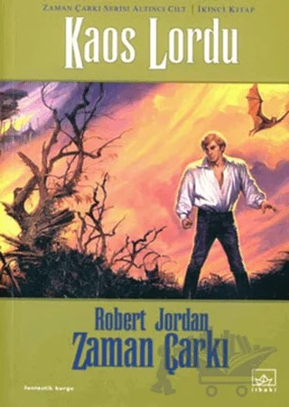 Zaman Çarkı 6. Cilt: Kaos Lordu 2. Kitap – Robert Jordan – İthaki Yayınları kitap kapağı