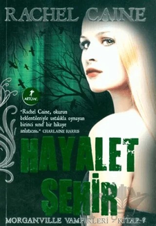 Hayalet Şehir – Rachel Caine – Artemis Yayınları kitap kapağı