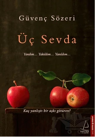 Üç Sevda – Güvenç Sözeri – Destek Yayınları kitap kapağı