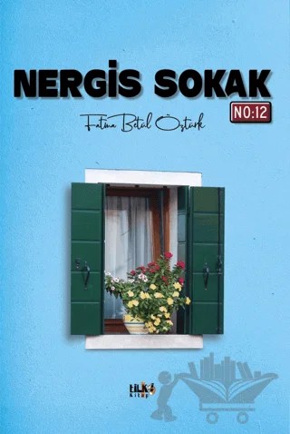 Nergis Sokak No:12 – Fatma Betül Öztürk – Tilki Kitap kitap kapağı