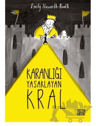 Karanlığı Yasaklayan Kral – Emily Howarth-Booth – Nota Bene Yayınları kitap kapağı