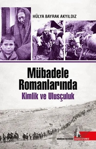 Mübadele Romanlarında Kimlik ve Ulusçuluk – Hülya Bayrak Akyıldız – Doğu Kütüphanesi kitap kapağı