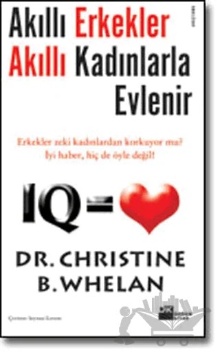 Akıllı Erkekler Akıllı Kadınlarla Evlenir – Christine B. Whelan – Doğan Kitap kitap kapağı