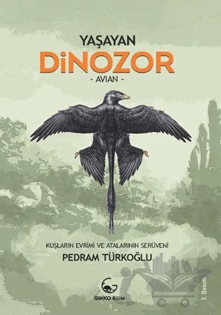 Yaşayan Dinozor - Avian – Pedram Türkoğlu – Ginko Kitap kitap kapağı