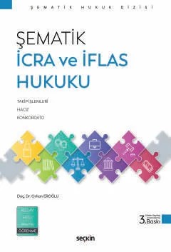 Şematik İcra ve İflas Hukuku – Orhan Eroğlu – Seçkin Yayıncılık kitap kapağı