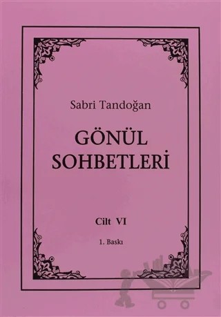 Gönül Sohbetleri Cilt: 6 – Sabri Tandoğan – Öncü Kitap kitap kapağı
