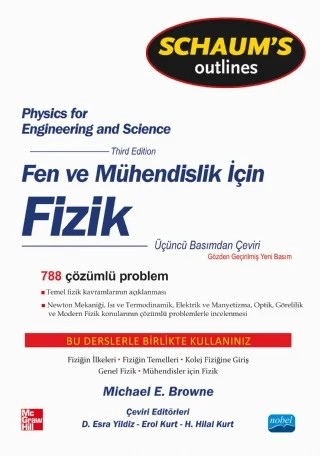 Fen ve Mühendisler için FİZİK Schaum's - Physics for Engineering and Science - Schaum's – Michael E. BROWNE, McGraw-Hill – Nobel Akademik Yayıncılık kitap kapağı