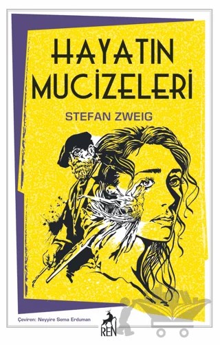 Hayatın Mucizeleri – Stefan Zweıg – Ren Kitap kitap kapağı