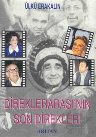 Direklerarası’nın Son Direkleri – Ülkü Erakalın – Arıtan Yayınevi kitap kapağı