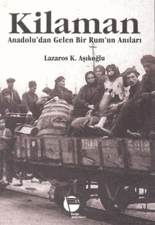 Kilaman – Lazaros K. Aşıkoğlu – Belge Yayınları kitap kapağı
