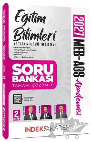 2027 MEB-AGS Akademisi Eğitim Bilimleri ve Türk Milli Eğitim Sistemi Soru Bankası 2. Kitap – Bünyamin Atalay, Bulut Vurdum, Emre Korcan Demir – İndeks Akademi Yayıncılık kitap kapağı