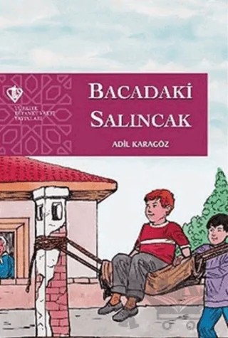 Bacadaki Salıncak – Adil Karagöz – Türkiye Diyanet Vakfı Yayınları kitap kapağı