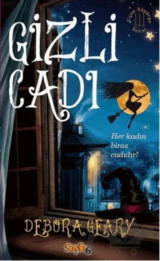 Gizli Cadı – Debora Geary – Sayfa6 Yayınları kitap kapağı
