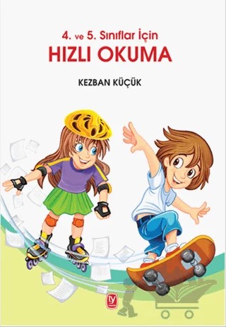4. ve 5. Sınıflar İçin Hızlı Okuma – Kezban Küçük – Tekin Yayınevi kitap kapağı