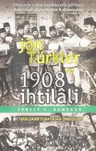 Jön Türkler ve 1908 İhtilali – Ernest E. Ramsaur – Pozitif Yayınları kitap kapağı