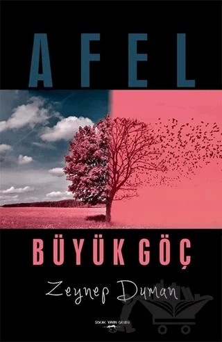 Afel - Büyük Göç – Zeynep Duman – Sokak Kitapları Yayınları kitap kapağı