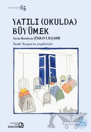 Yatılı Okulda Büyümek – Şükran İ. Başarır – Bağlam Yayınları kitap kapağı