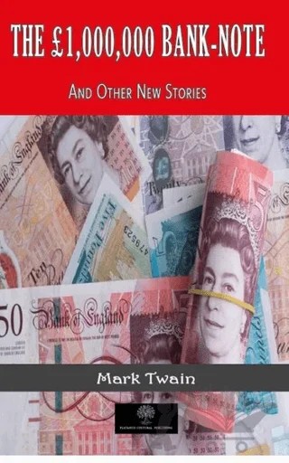 The £1,000,000 Bank-Note – Mark Twaın – Platanus Publishing kitap kapağı