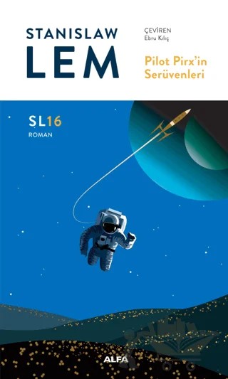 Pilot Pirx'in Serüvenleri – Stanislaw Lem – Alfa Yayınları kitap kapağı