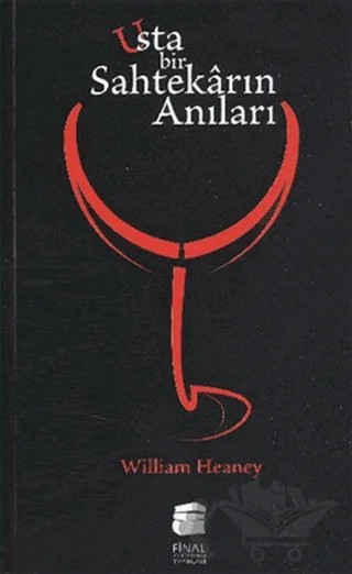 Usta Bir Sahtekarın Anıları – William Heaney – Final Kültür Sanat Yayınları kitap kapağı