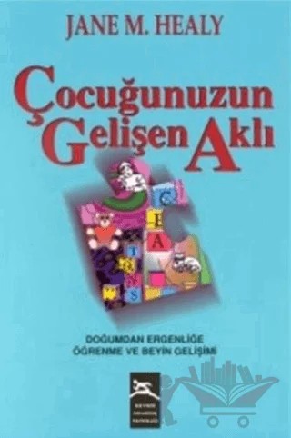 Çocuğunuzun Gelişen Aklı – Jane M. Healy – Boyner Yayınları kitap kapağı