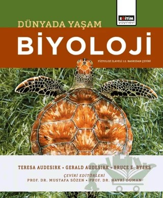 Biyoloji: Dünyada Yaşam – Teresa Audesirk, Gerald Audesirk, Bruce E. Byers – Eğitim Yayınevi - Ders Kitapları kitap kapağı