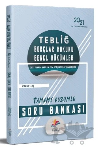 2021 Tebliğ Borçlar Hukuku Genel Hükümler Soru Bankası Çözümlü – Harun Taş – Dizgi Kitap kitap kapağı