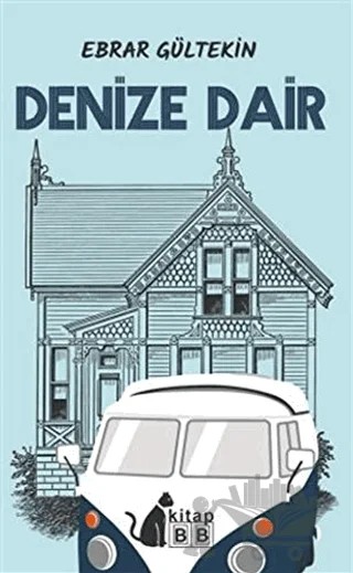Denize Dair – Ebrar Gültekin – BB Kitap kitap kapağı