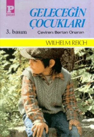 Geleceğin Çocukları – Wilhelm Reich – Payel Yayınları kitap kapağı