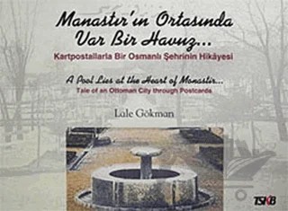 Manastır’ın Ortasında Var Bir Havuz – Lale Gökman – Denizler Kitabevi kitap kapağı