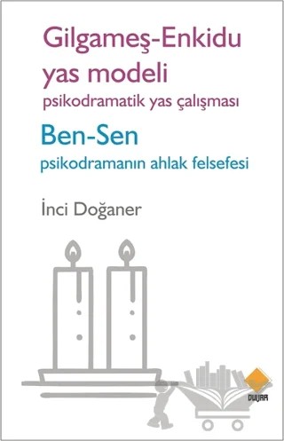 Gilgameş - Enkidu Yas Modeli – İnci Doğaner – Duvar Kitabevi kitap kapağı