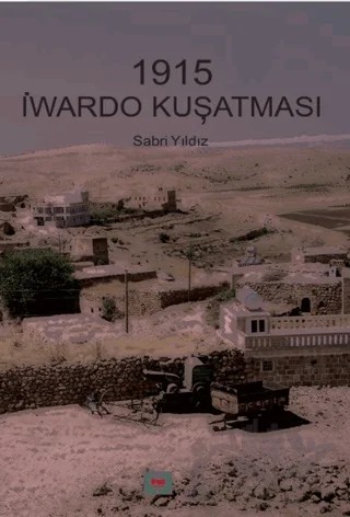 1915 İwardo Kuşatması – Sabri Yıldız – Pel Yayınları kitap kapağı