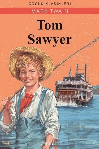 Tom Sawyer – Mark Twaın – Yakamoz Yayınevi kitap kapağı