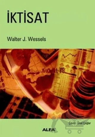 İktisat – Walter J.Wessels – Alfa Yayınları - Ders Kitapları kitap kapağı