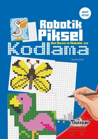 Mavi Kitap - Robotik Piksel Kodlama -Teleskop – Kolektif – Teleskop Popüler Bilim kitap kapağı