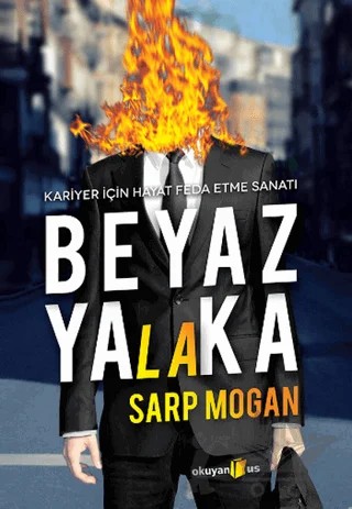 Beyaz Yalaka – Sarp Mogan – Okuyan Us Yayınları kitap kapağı