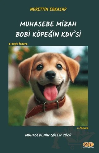 Muhasebe Mizah Bobi Köpeğin KDV’si – Nurettin Erkasap – Zet Yayınları kitap kapağı