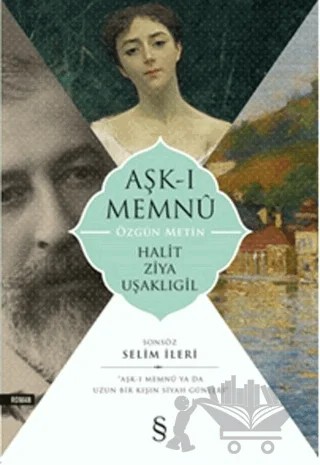 Aşk-ı Memnu (Özgün Metin) – Halit Ziya Uşaklıgil – Everest Yayınları kitap kapağı