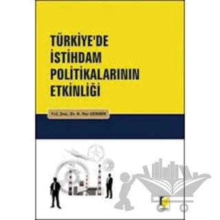 Türkiye’de İstihdam Politikalarının Etkinliği – Hatice Nur Germir – Adalet Yayınevi kitap kapağı