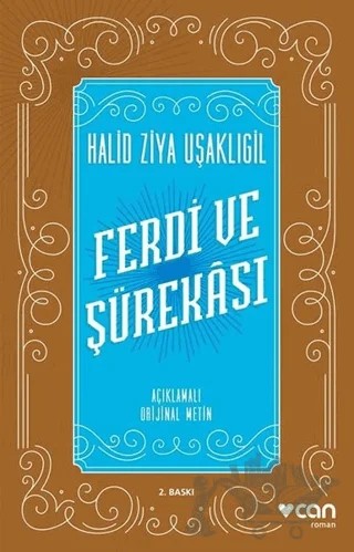 Ferdi ve Şürekası (Açıklamalı Orijinal Metin) – Halit Ziya Uşaklıgil – Can Yayınları kitap kapağı